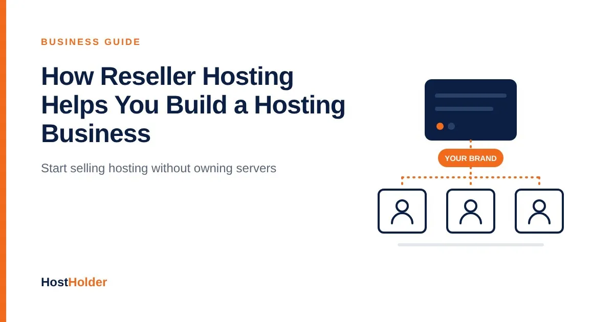 How Reseller Hosting Helps You Build a Hosting Business